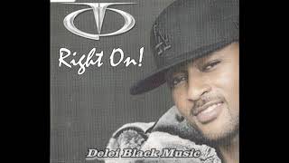 TQ - Right On (Remix)