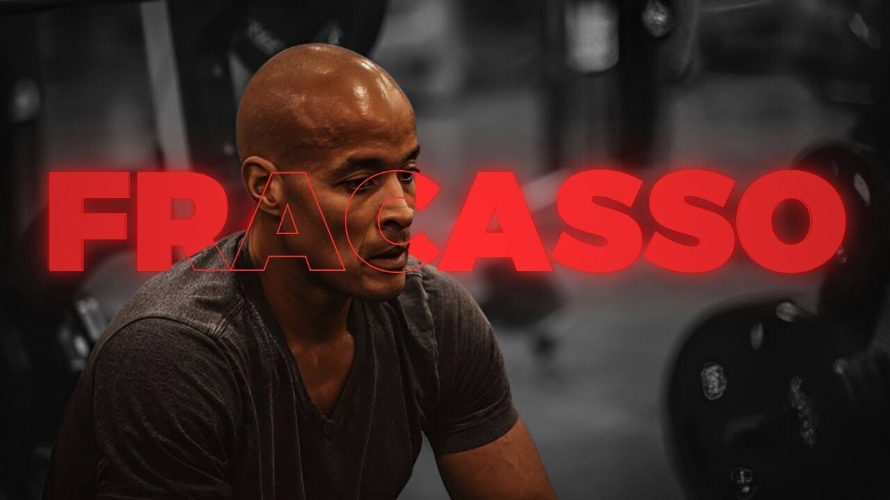 Rejeite o Fracasso - David Goggins