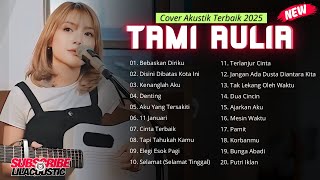 Download lagu TAMI AULIA COVER AKUSTIK TERBAIK 2025 | DISINI DIBATAS KOTA INI - BEBASKAN DIRIKU - KENANGLAH AKU mp3