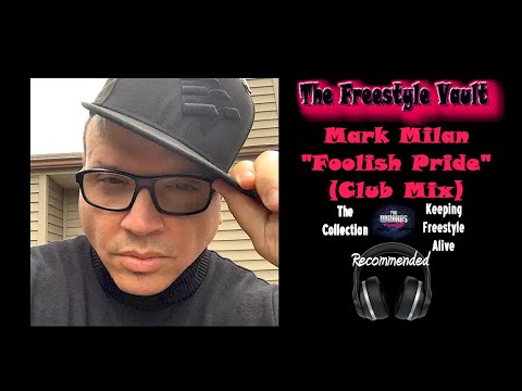 Mark Milan "Foolish Pride" (Club Mix) Latin Freestyle Music 1991