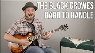 How to Play &quot;Hard to Handle&quot; by The Black Crowes on Guitar - Guitar Lesson