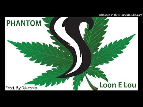 Phantom Ft. Loon E Lou - Smoking Skunks ( Prod. By DjKronic )