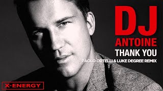 DJ Antoine - Thank You (Paolo Ortelli & Luke Degree Remix) [Cover Art]