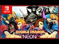 Double Dragon Neon LONGPLAY Party Likes Its 2012 Nintendo Switch