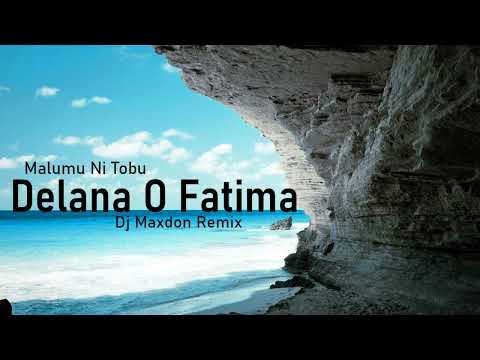 Delana O Fatima (Dj Maxdon Remix)