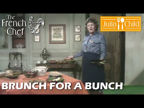 Brunch For A Bunch | The French Chef Season 10 | Julia Child