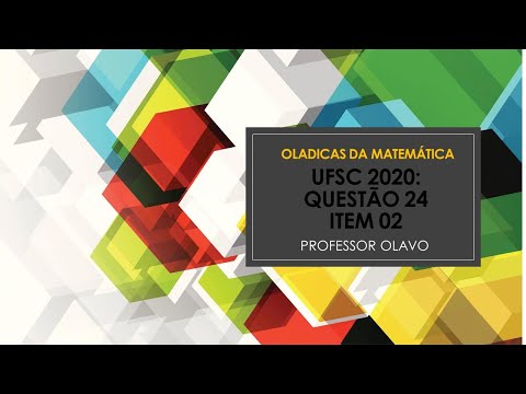 UFSC 2020: QUESTÃO 24 ITEM 02