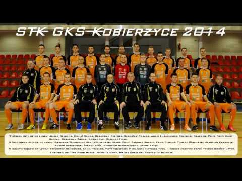HYMN DRUŻYNY STK GKS KOBIERZYCE MARIUSZ WEGŁOWSKI I ZESPÓL HELLOS 2014