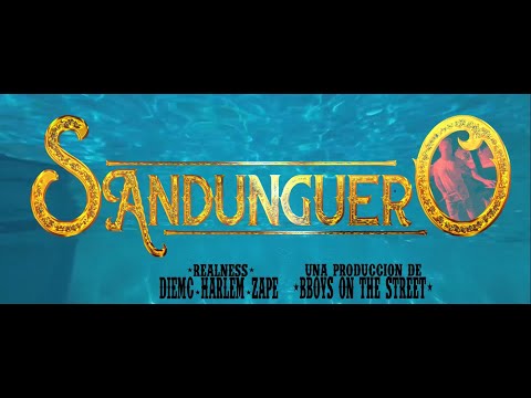 REALNESS [Harlem, Diemc, Zape] - SANDUNGUERO (Prod. Hanto)