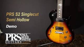 Video thumbnail for [MusicForce] PRS S2 Singlecut Semi Hollow - Demo by Music Force Official