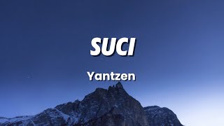 Download lagu Suci - Yantzen (Lirik) mp3 Download lagu Suci - Yantzen (Lirik) mp3
