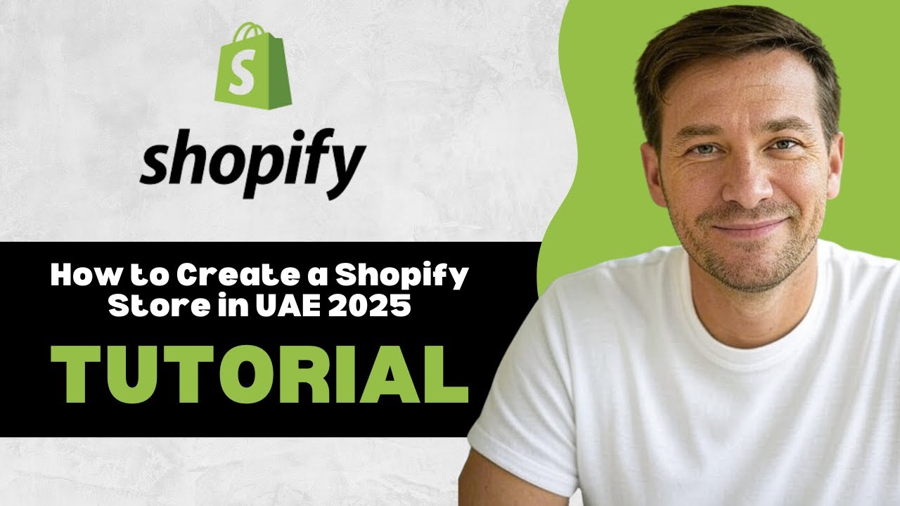 How to Create a Shopify Store in UAE 2025