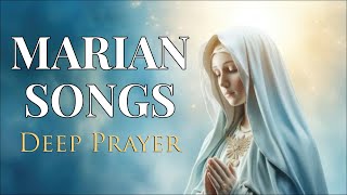 Tranquil Marian Songs in English | Heavenly Hymns & Deep Prayer with the Blessed Virgin Mary