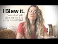 I BLEW It Does God Still Love Me If I SIN After I M SAVED Real Talk With Rach 73
