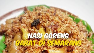 15 Nasi Goreng Babat Paling Enak di Semarang, Jangan Lupa Cicipi Nasi Goreng Babat Pak Karmin