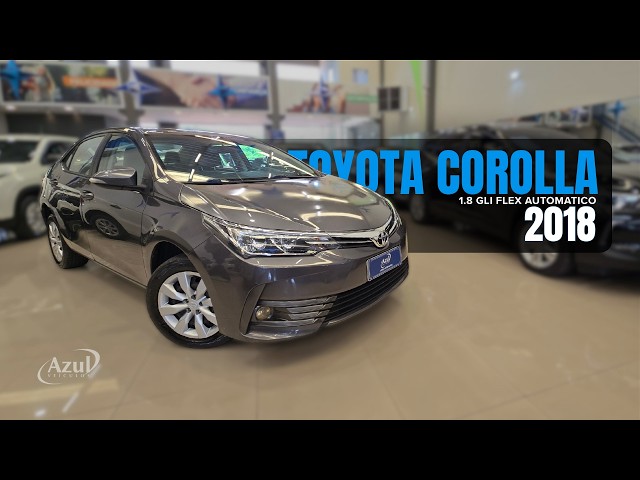 Vídeo TOYOTA COROLLA 1.8 GLI 16V FLEX 4P AUTOMATICO