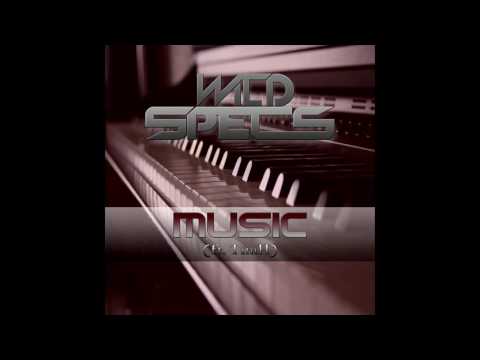 Wild Specs - Music (feat. TimH) (Original Mix)
