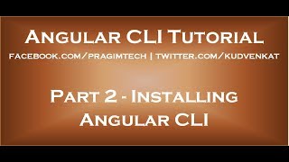 Installing Angular CLI