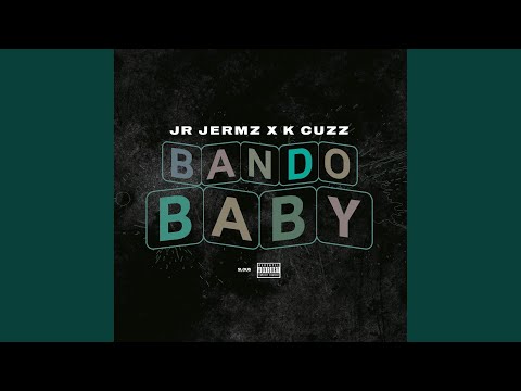 Bando baby (feat. K-Cuzz)