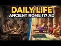 One Million People. One City. No Running Water Above the First Floor. Rome, 117 AD