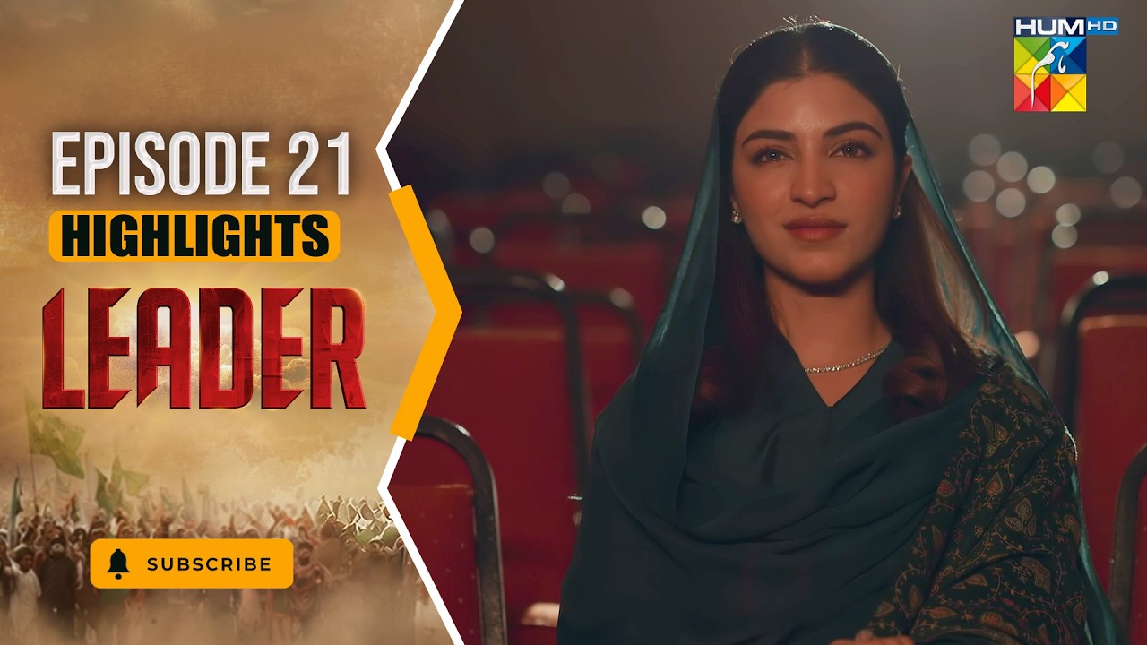 Leader | Episode 21 Highlight -  [ Kinza Hashmi & Ali Raza ] Spons:Brighto Paints - HUMTV