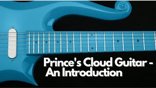 Video thumbnail for Prince's Cloud Guitar - An Introduction by Nightchild Reviews - Prince Channel