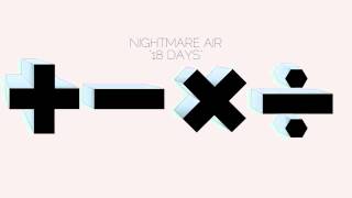 Nightmare Air - 18 Days (Math Bishop Remix)