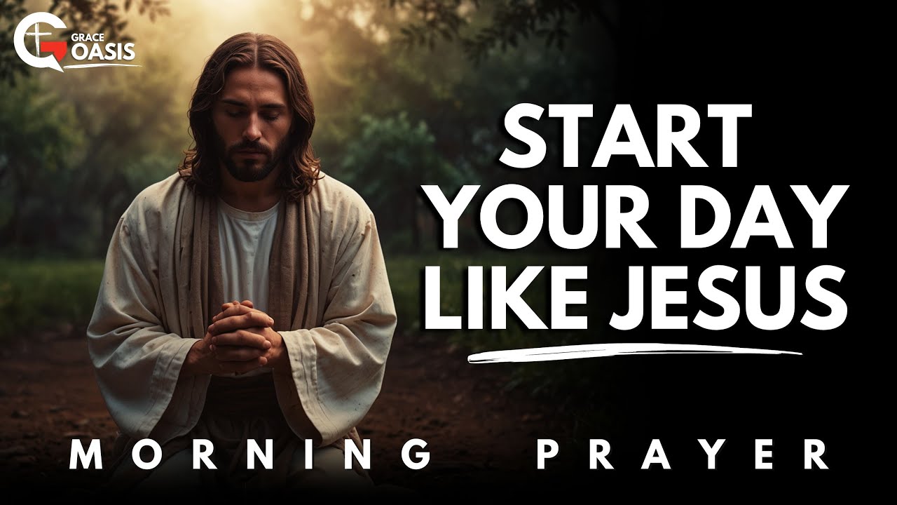 The First Step of The Day to Flow God’s Favor and Grace | Morning Prayer