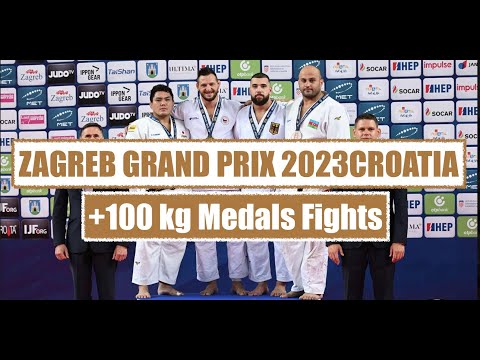 +100 kg Medals Fights [ ZAGREB GRAND PRIX 2023 CROATIA ]