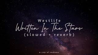 Download lagu westlife - written in the stars (slowed   reverb) mp3