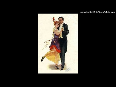 Tanz Orchester - Dreaming (Archibald Joyce) - 1925 waltz