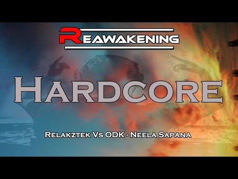Relakztek Vs ODK - Neela Sapana (Frenchcore)