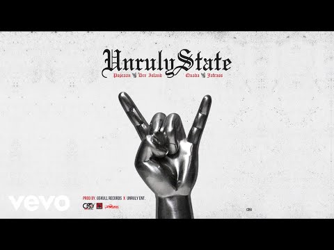 Quada, Popcaan, Dre Island, Jafrass - Unruly State Official Audio (Quada)