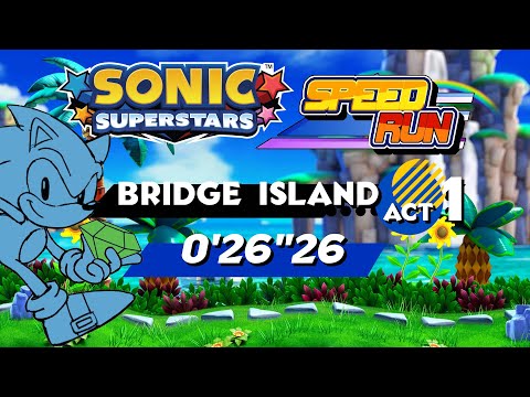 Sonic Superstars Bridge Island Act 1 Sonic 26"26 Speedrun Time Trials