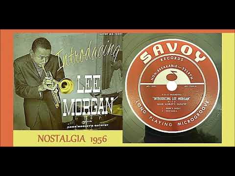 Lee Morgan With Hank Mobley's Quintet - Nostalgia