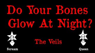 The Veils - Do Your Bones Glow at Night - Karaoke