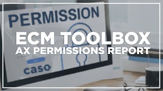 Permissions Report for ApplicationXtender - ECM Toolbox