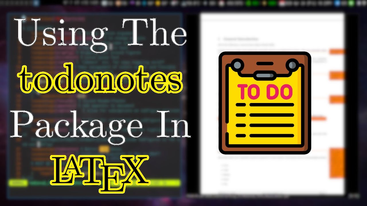 How To Use The todonotes Package In LaTeX