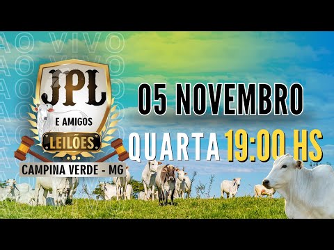 JPL e Amigos Leilões  Campina Verde MG - 05 de Novembro 2025