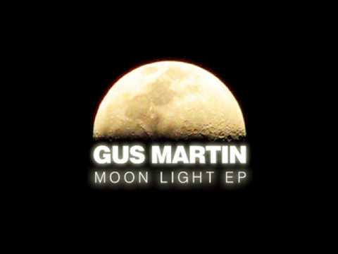 Gus Martin - Moon Light (Original Mix)