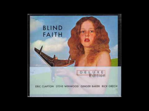 Blind Faith - Deluxe Edition - Acoustic & Jams - Full Album