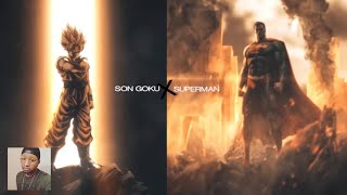 SUPERMAN VS GOKU RAP SONG REACTION!