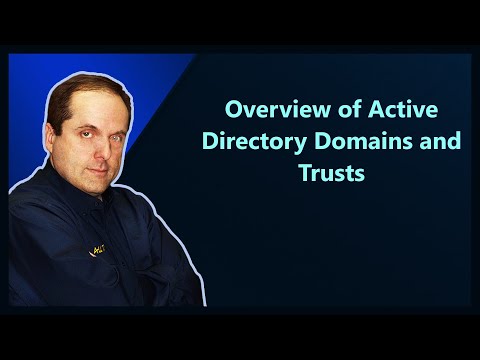 Overview of Active Directory Domains and Trusts