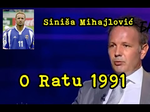 Siniša Mihajlović (Iskustva Iz Rata U Hrvatskoj)Najbolji Drug Mu  Srušio Kuću