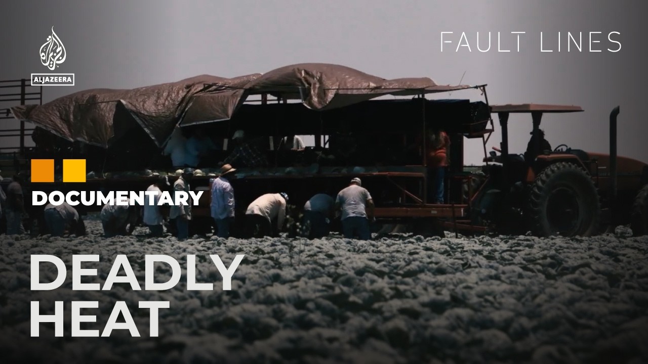 Why outdoor workers in the US are dying | Deadly Heat | Fault Lines Documentary