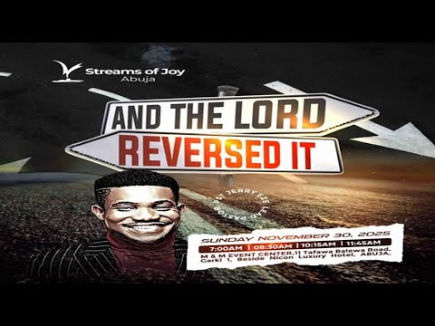 AND THE LORD REVERSED IT || SUNDAY SERVICE || 30TH NOVEMBER 2025