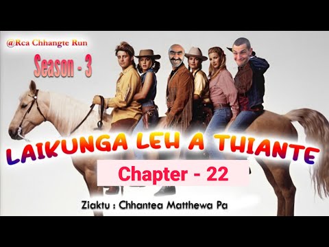 Laikunga leh a thiante S3 - 22