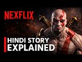 Hindi Dub God Of War 2 Full Story Explained In 15 Minutes