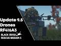 Update 9 5 Drones RF416A3 HQ Update Blackhawk Rescue Mission 5