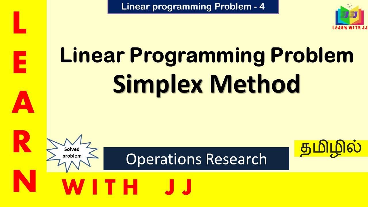 #operationsresearchintamil || Part 4 || #lpp ||#linearprogramingproblem ||  #simplexmethod